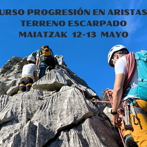 CURSO PROGRESIÓN EN ARISTAS Y TERRENO ESCARPADO 12-13 MAYO